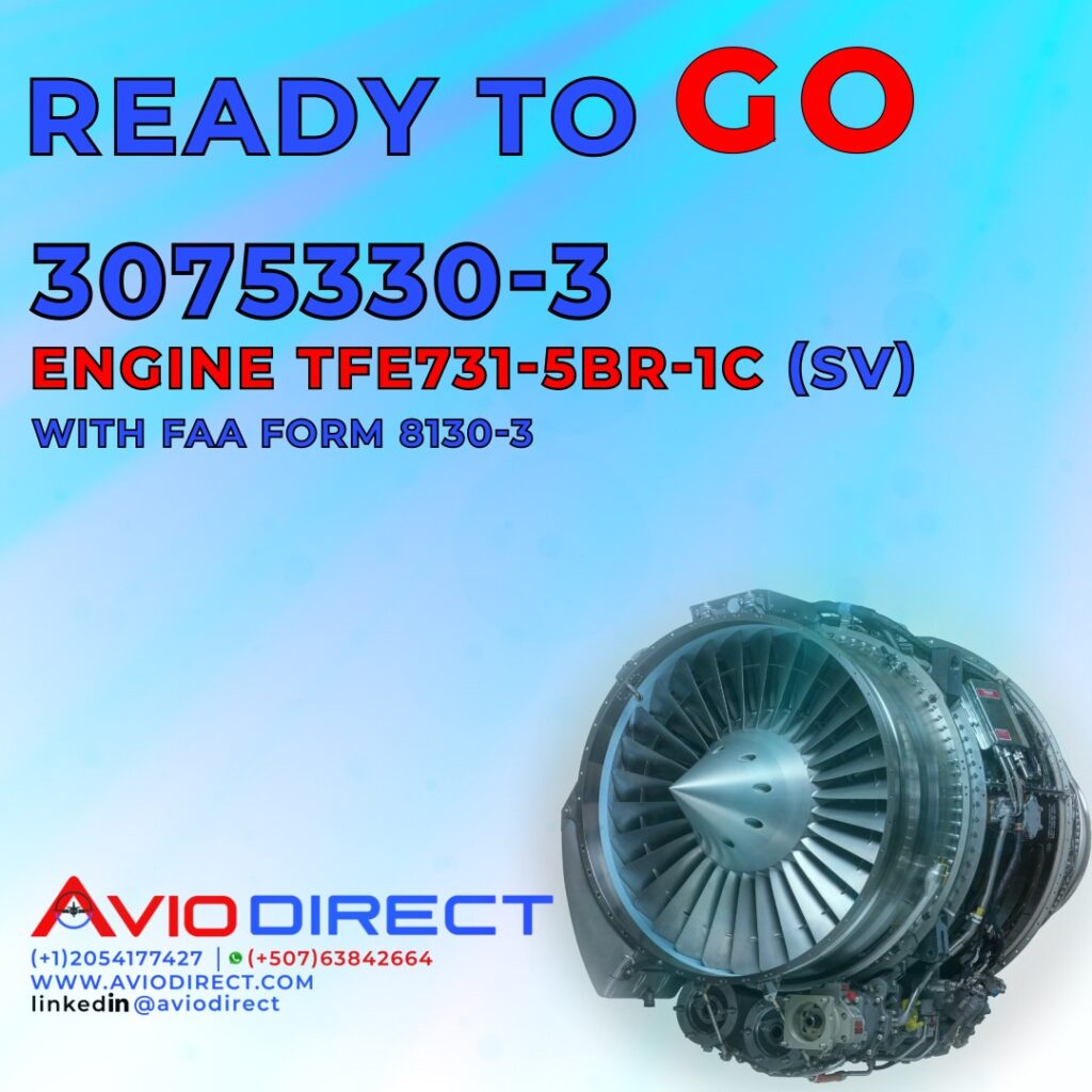 ENGINE TFE731-5BR-1C, READY TO GO! - Aviodirect